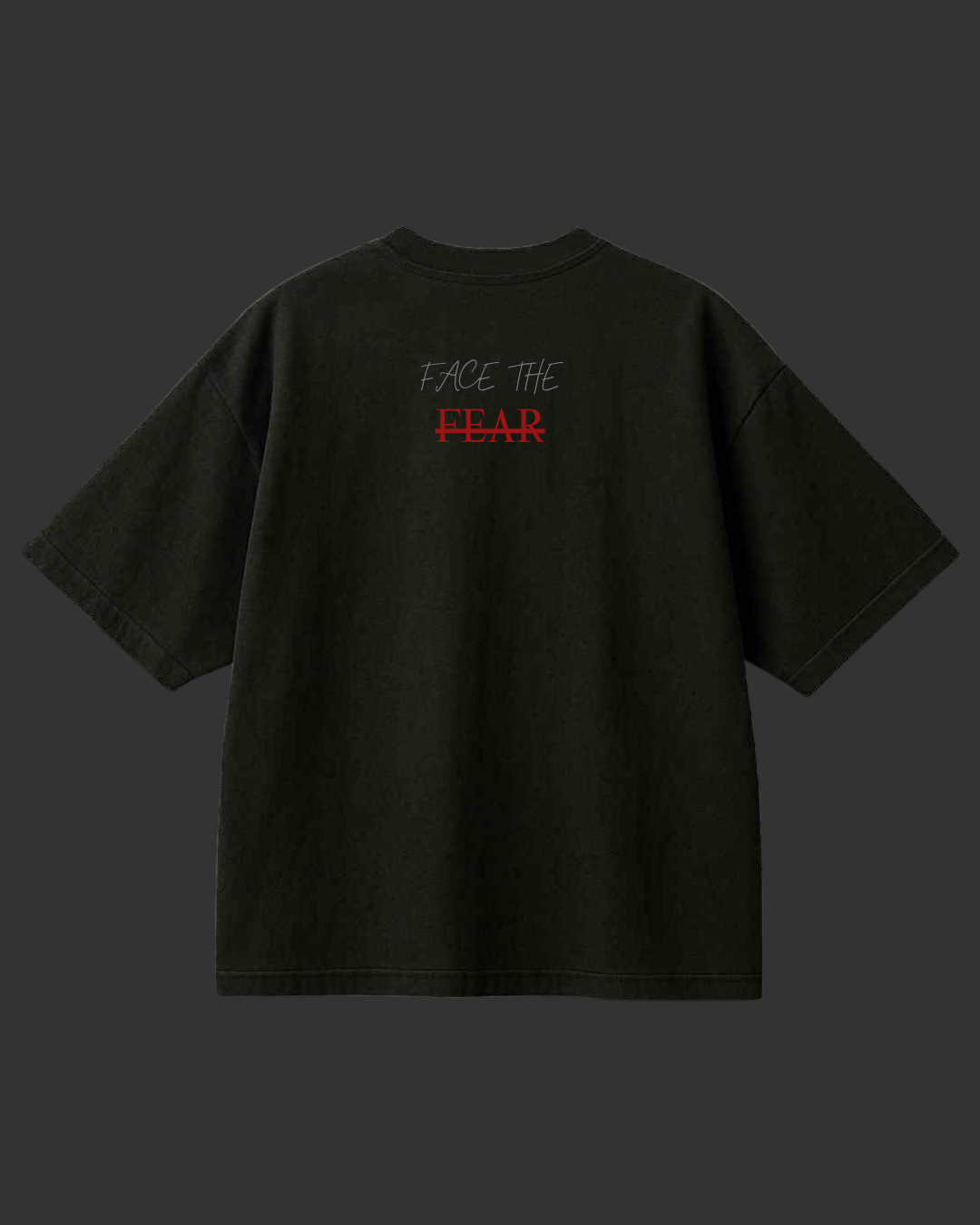 FACE THE FEAR Тниска